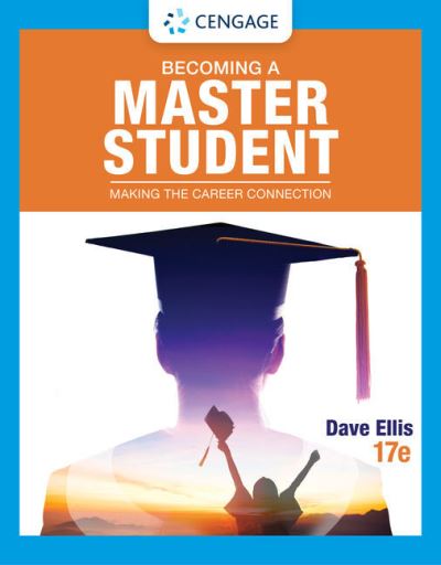 Becoming a Master Student: Making the Career Connection - Ellis, Dave (Author, Facilitator, and Coach) - Books - Cengage Learning, Inc - 9780357657232 - 2022