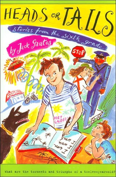 Heads or Tails: Stories from the Sixth Grade - Jack Henry - Jack Gantos - Libros - Square Fish - 9780374429232 - 19 de septiembre de 1995