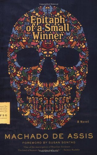 Cover for Machado de Assis · Epitaph of a Small Winner: A Novel - FSG Classics (Paperback Book) [Tra edition] (2008)