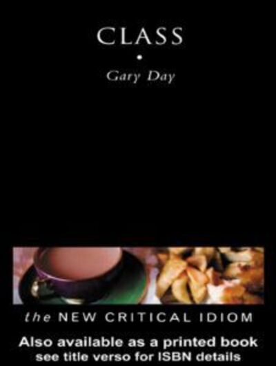 Cover for Gary Day · Class - The New Critical Idiom (Paperback Book) (2001)