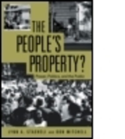 Cover for Staeheli, Lynn (University of Colorado at Boulder, USA) · The People's Property?: Power, Politics, and the Public. (Paperback Book) (2007)