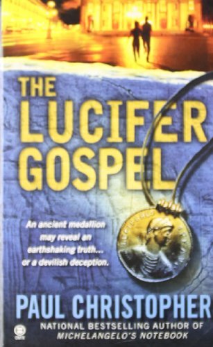 The Lucifer Gospel - A Finn Ryan Novel - Paul Christopher - Bücher - Penguin Publishing Group - 9780451412232 - 1. August 2006