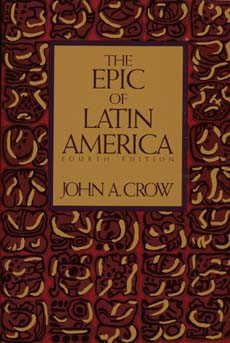 Cover for John A. Crow · The Epic of Latin America, Fourth edition (Paperback Book) (1992)