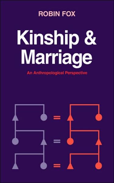 Cover for Robin Fox · Kinship and Marriage: An Anthropological Perspective - Cambridge Studies in Social and Cultural Anthropology (Taschenbuch) (1984)