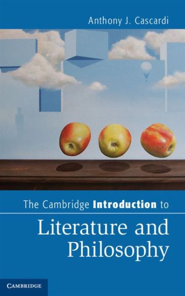 Cover for Cascardi, Anthony J. (University of California, Berkeley) · The Cambridge Introduction to Literature and Philosophy - Cambridge Introductions to Literature (Paperback Book) (2014)