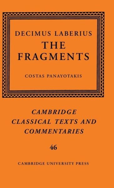 Cover for Decimus Laberius · Decimus Laberius: The Fragments - Cambridge Classical Texts and Commentaries (Innbunden bok) (2010)