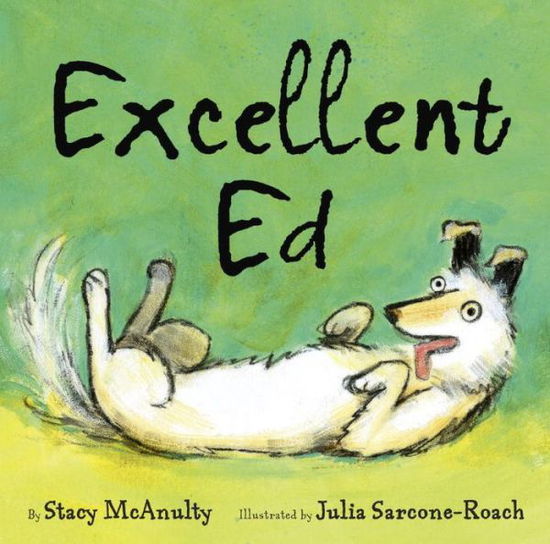 Cover for Stacy McAnulty · Excellent Ed (Hardcover Book) (2016)