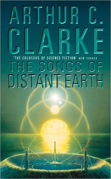 Cover for Arthur C. Clarke · The Songs of Distant Earth (Paperback Book) (1998)