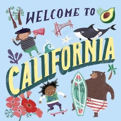 Cover for Asa Gilland · Welcome to California! (Hardcover Book) (2021)