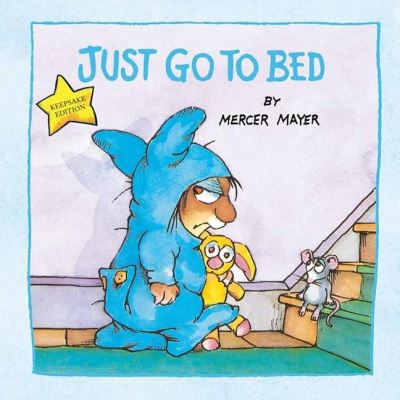 Just Go to Bed - Little Critter - Mercer Mayer - Livros - Random House USA Inc - 9780593376232 - 2 de fevereiro de 2021