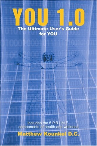 Cover for Matthew Kounkel D.c. · You 1.0: the Ultimate User's Guide for You (Paperback Book) (2005)