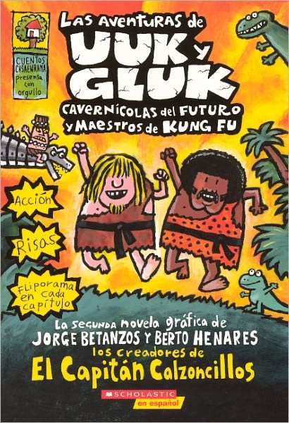 Las Aventuras De Uuk Y Gluk (The Adventures of Ook and Gluk) (Turtleback School & Library Binding Edition) (Spanish Edition) - Dav Pilkey - Books - Turtleback - 9780606153232 - 2011