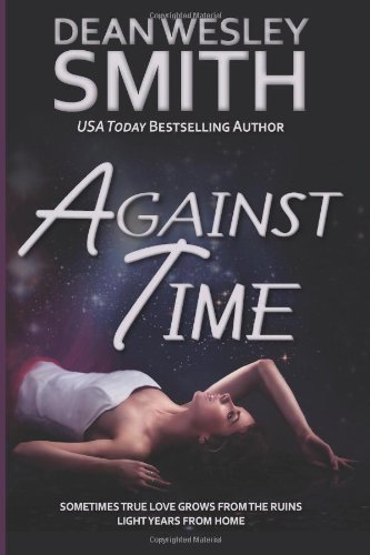 Cover for Dean Wesley Smith · Against Time (Paperback Book) (2014)