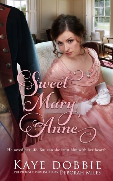Cover for Kaye Dobbie · Sweet Mary Anne (Paperback Book) (2021)