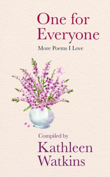 Cover for Kathleen Watkins · One for Everyone: More Poems I Love (Hardcover Book) (2020)