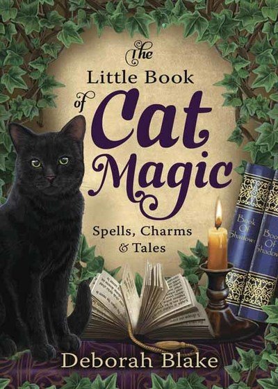 Cover for Deborah Blake · The Little Book of Cat Magic: Spells, Charms and Tales (Paperback Book) (2018)