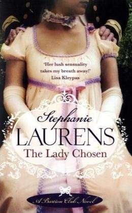Cover for Stephanie Laurens · The Lady Chosen: Number 1 in series - Bastion Club (Pocketbok) (2009)
