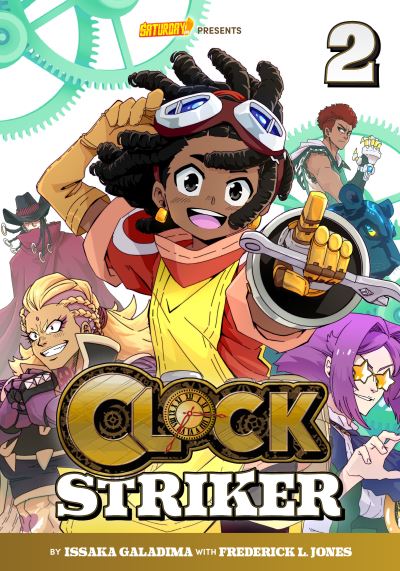 Clock Striker, Volume 2: The Sharing Society - Saturday AM TANKS / Clock Striker - Issaka Galadima - Books - Quarto Publishing Group USA Inc - 9780760389232 - September 26, 2024