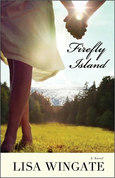 Cover for Lisa Wingate · Firefly Island – A Novel (Paperback Book) (2013)
