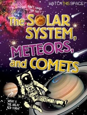 Cover for Clive Gifford · The Solar System, Meteors, and Comets (Hardcover bog) (2015)