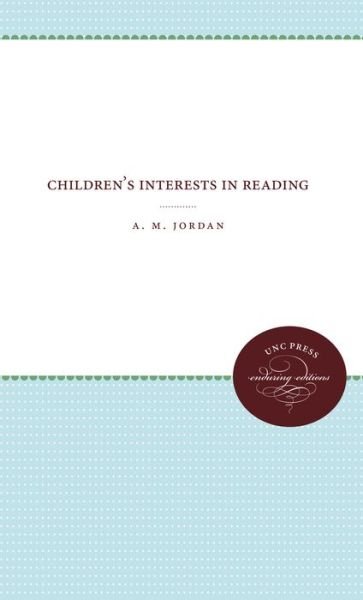 Cover for A. M. Jordan · Children's Interests in Reading (Paperback Book) (1926)