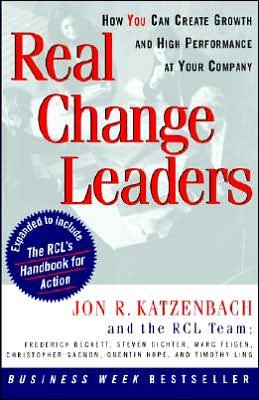 Cover for Jon R. Katzenbach · Real Change Leaders: How You Can Create Growth and High Performance at Your Company (Pocketbok) [1st Pbk. Ed edition] (1997)