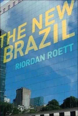 Cover for Riordan Roett · The New Brazil (Hardcover Book) (2010)