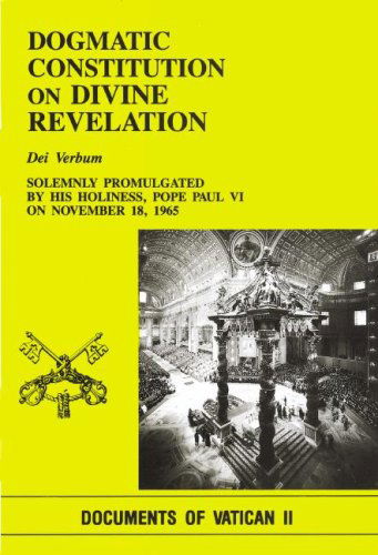 Cover for Pope Paul Vi · Dogmatic Constitution on Divine Revelation: Dei Verbum: Solemnly Promulgated by His Holiness Pope Paul Vi on November 18, 1965, (Documents of Vatican Ii) (Paperback Book) (1965)