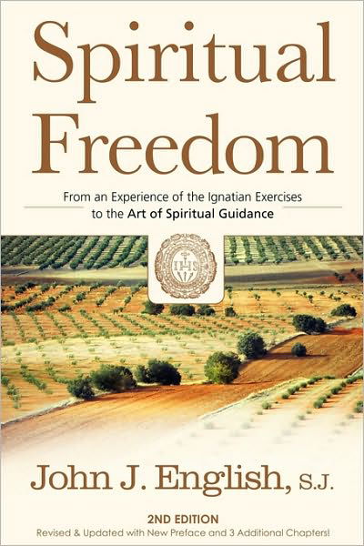 Cover for S. J. English · Spiritual Freedom: from an Experience of the Ignatian Exercises to the Art of Spiritual Guidance (Pocketbok) (1995)