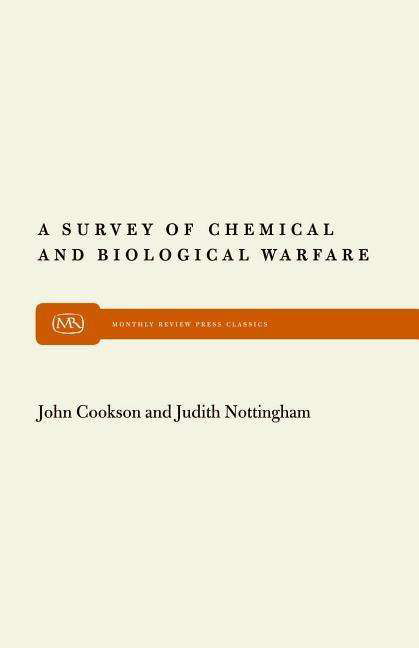 A Survey of Chemical and Biological Warfare - Judith Nottingham - Books - Monthly Review Press - 9780853452232 - 1969