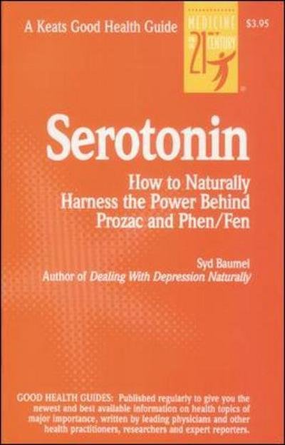Cover for Syd Baumel · Serotonin: the Brain's Natural Antidepressant and Appetite Inhibitor - Keats Good Health Guides (Paperback Bog) (1999)
