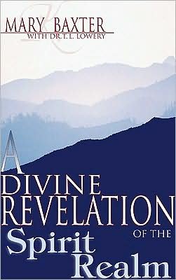 Cover for Mary K. Baxter · A Divine Revelation of the Spirit Realm (Paperback Book) (2001)