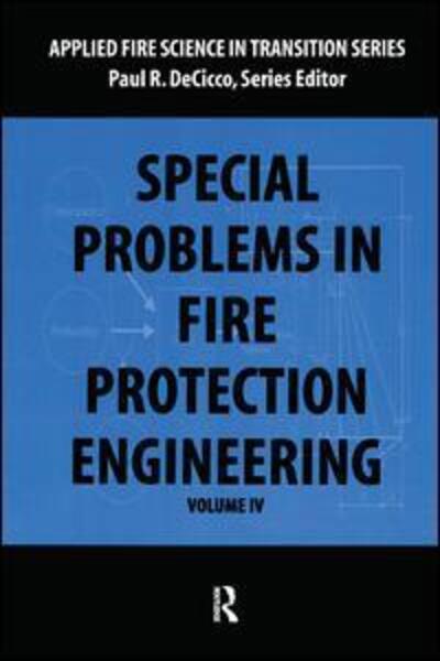 Cover for Paul DeCicco · Special Problems in Fire Protection Engineering - Applied Fire Science in Transition (Paperback Book) (2001)