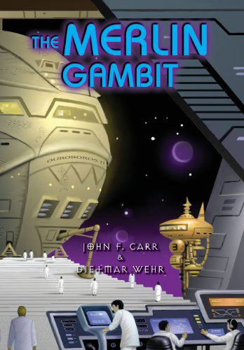 Cover for Dietmar Wehr · The Merlin Gambit (Hardcover Book) (2014)