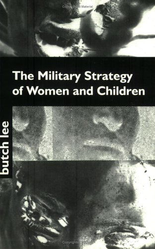 Cover for Butch Lee · The Military Strategy of Women and Children (Paperback Book) (2003)