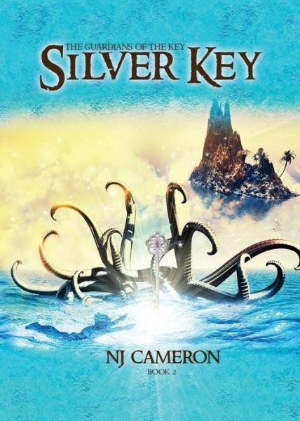 Cover for NJ Cameron · Silver Key - The Guardians of the Key (Pocketbok) (2015)