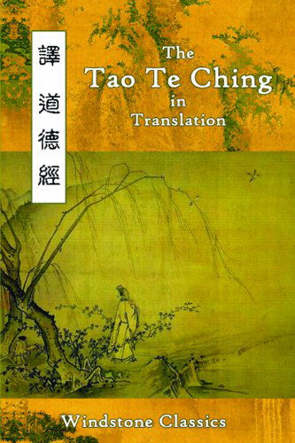 Cover for Lao Tzu · The Tao Te Ching in Translation: Five Translations with Chinese Text (Taschenbuch) (2010)