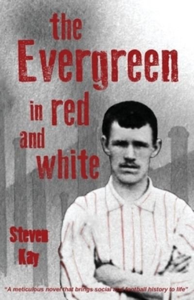 Cover for Steven Kay · The Evergreen in red and white (Pocketbok) (2017)