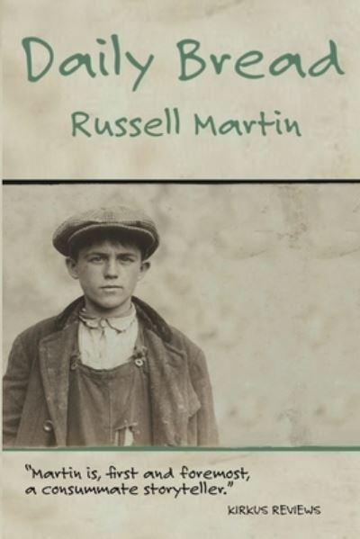 Daily Bread - Russell Martin - Boeken - Blurb - 9780996559232 - 1 maart 2022