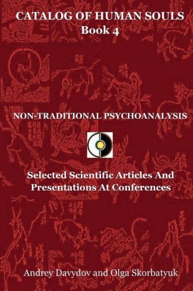 Cover for Andrey Davydov · Non-traditional Psychoanalysis: Selected Scientific Articles and Presentations at Conferences (Paperback Book) (2015)