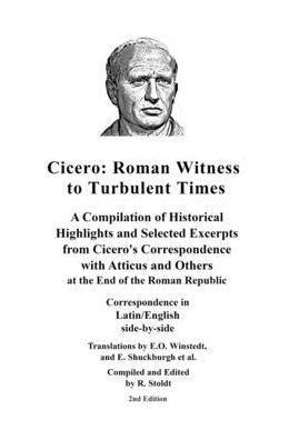 Cover for Marcus Tullius Cicero · Cicero: Roman Witness to Turbulent Times (Hardcover Book) (2021)