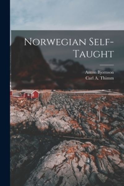 Cover for Anton B 1850 Bjornson · Norwegian Self-taught (Paperback Book) (2021)