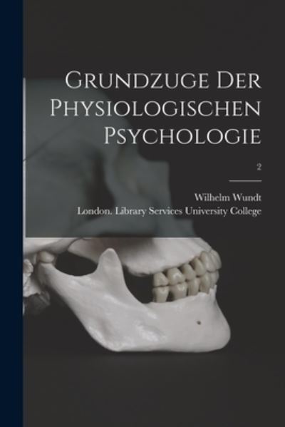 Cover for Wilhelm Wundt · Grundzuge Der Physiologischen Psychologie [electronic Resource]; 2 (Pocketbok) (2021)