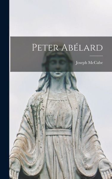 Cover for McCabe Joseph · Peter Abélard (Bok) (2022)