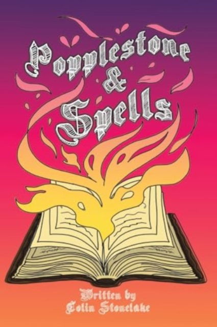 Colin Stonelake · Popplestone & Spells (Paperback Book) (2024)