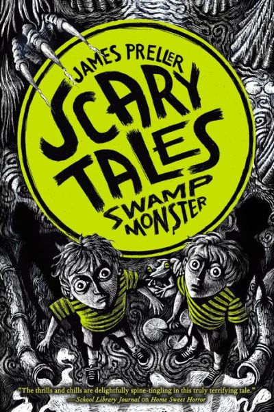 Cover for James Preller · Swamp Monster - Scary Tales (Paperback Book) (2015)