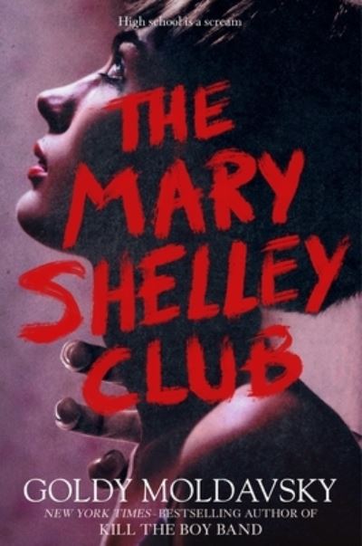 Cover for Goldy Moldavsky · The Mary Shelley Club (Paperback Book) (2022)