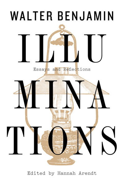 Cover for Benjamin Walter Benjamin · Illuminations: Essays and Reflections (Pocketbok) (2019)