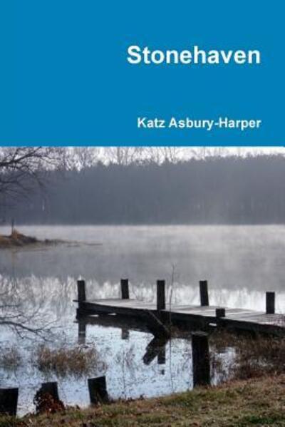 Cover for Katz Asbury-Harper · Stonehaven (Paperback Book) (2016)