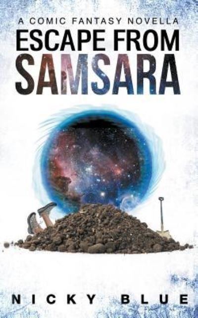 Cover for Nicky Blue · Escape From Samsara (Paperback Bog) (2018)